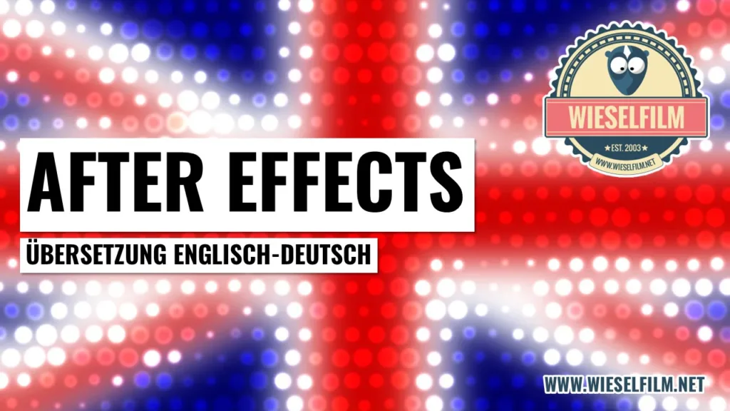 After Effects Übersetzung englisch deutsch