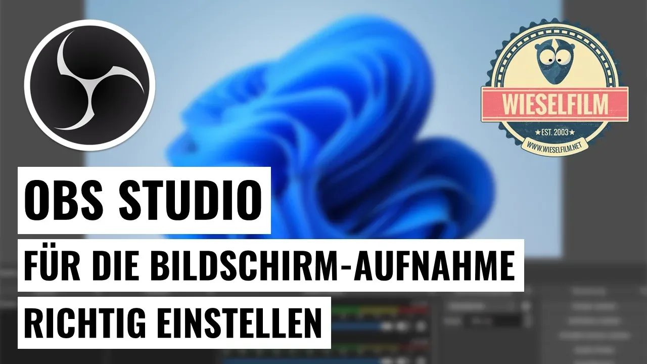 OBS Studio für die Bildschirm-Aufnahme richtig einstellen