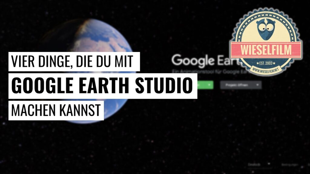 Beitragsbild Google Earth Studio