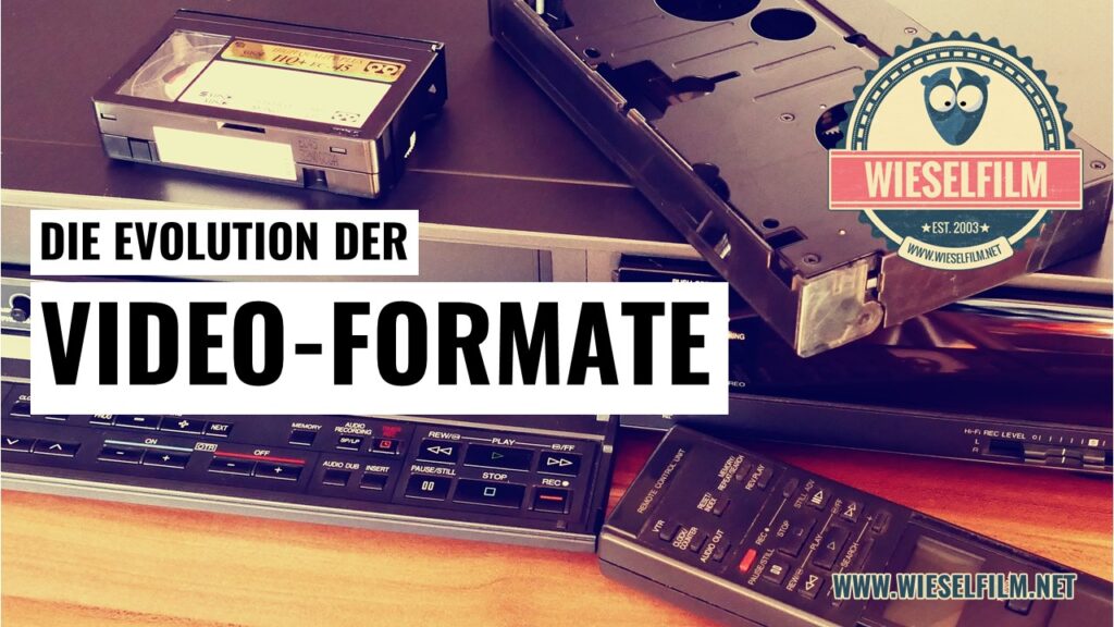 Die Evolution der Videoformate