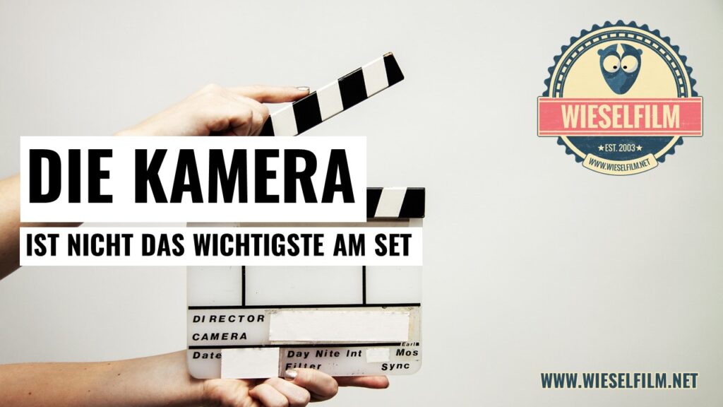 Die Kamera ist nicht das Wichtigste am Set