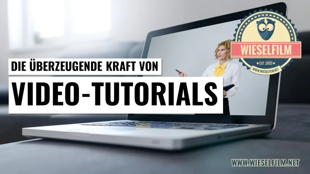 Die überzeugende Kraft von Video-Tutorials