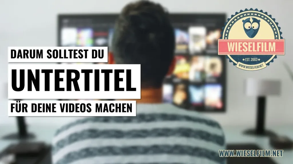 Untertitel für deine Videos