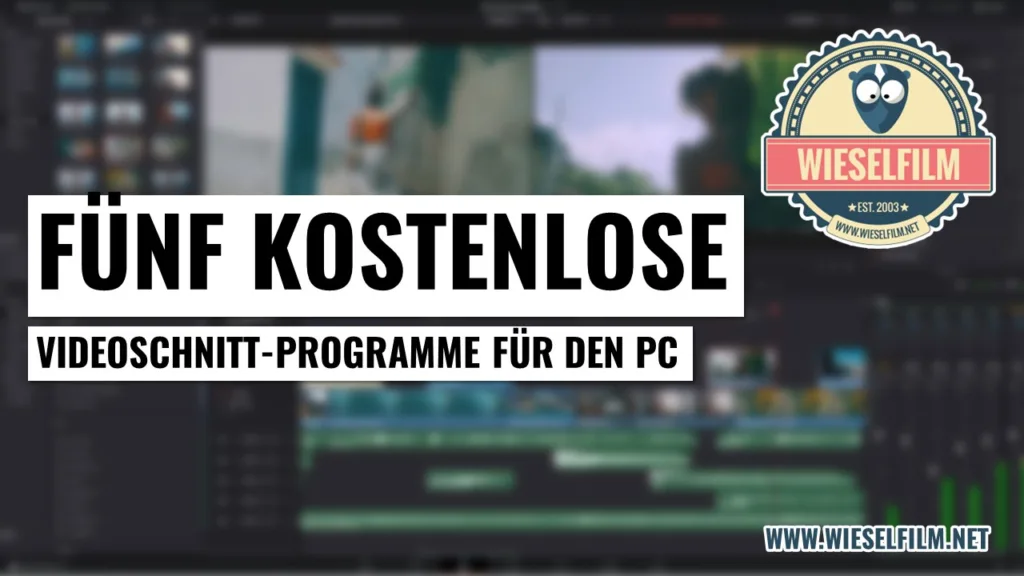 Fünf Videoschnitt-Programme für den PC, die kostenlos sind