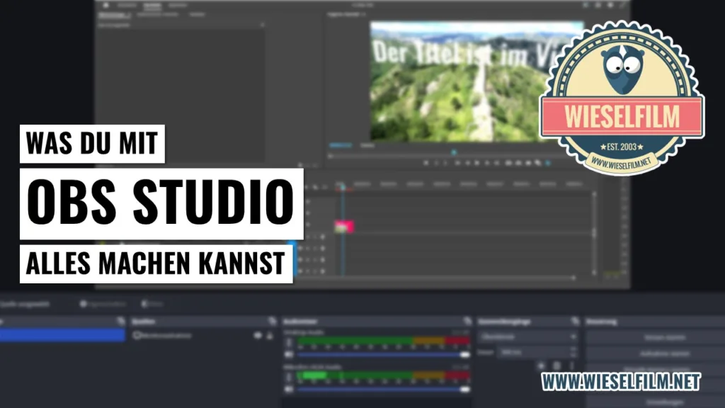 Was du mit OBS Studio alles machen kannst